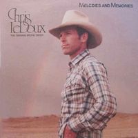 Chris LeDoux - Melodies And Memories